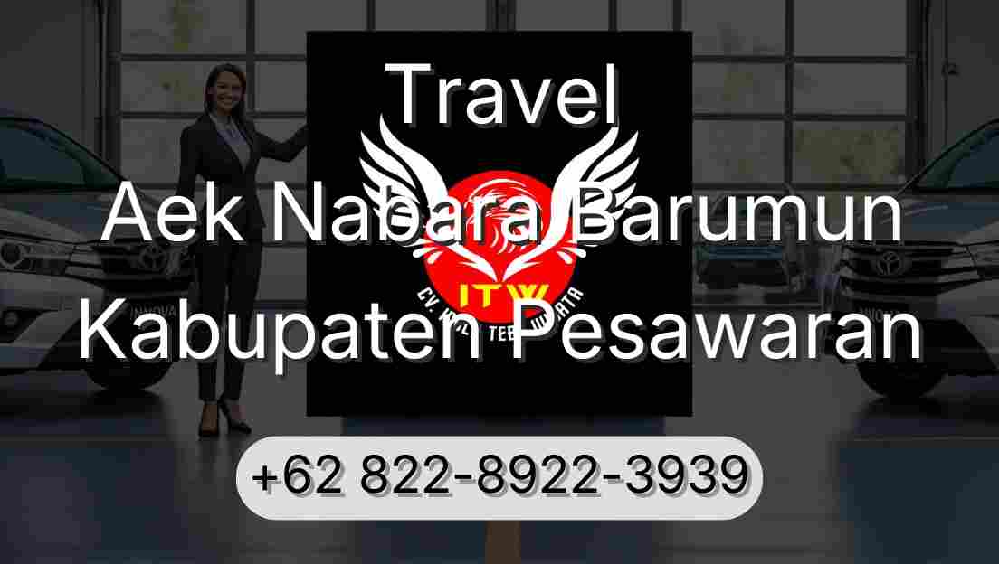 Travel Aek Nabara Barumun Kabupaten Pesawaran