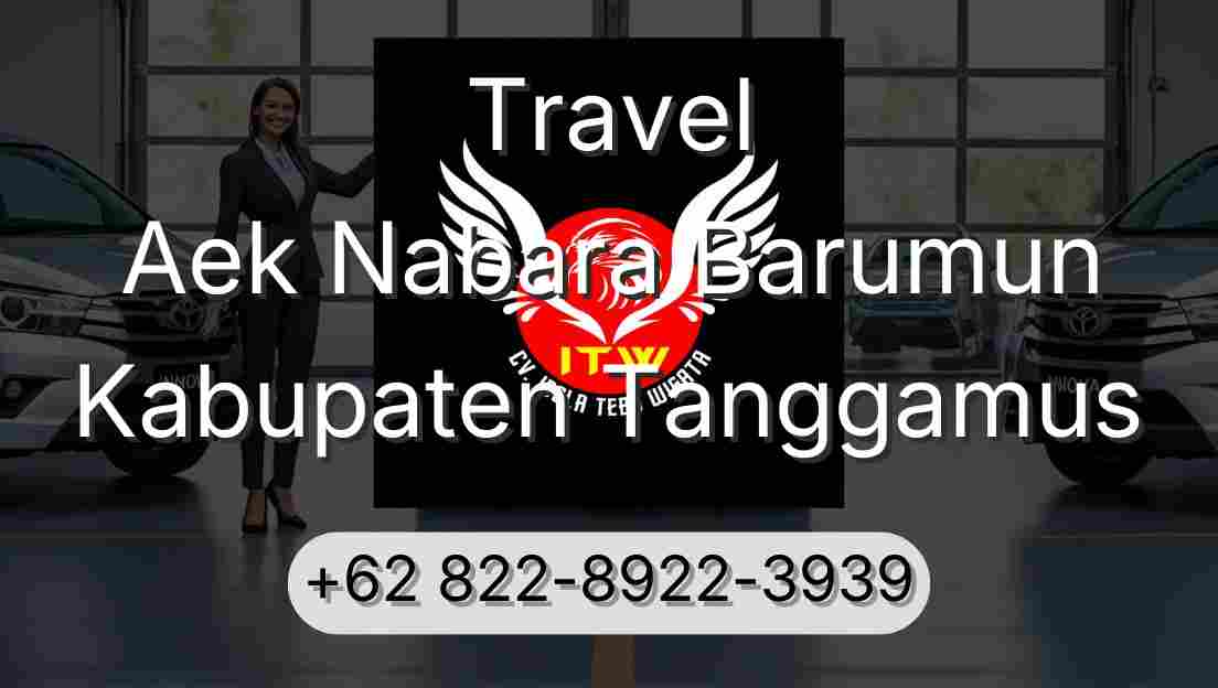 Travel Aek Nabara Barumun Kabupaten Tanggamus
