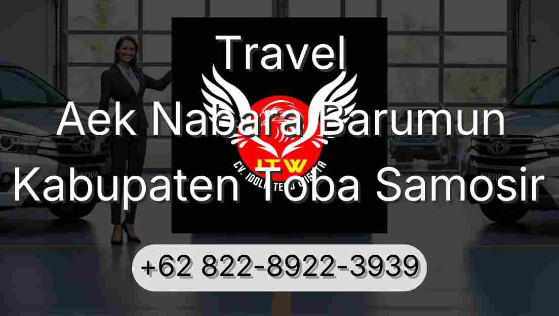 Travel Aek Nabara Barumun Kabupaten Toba Samosir