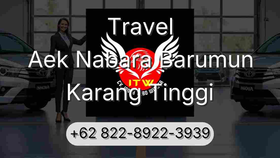 Travel Aek Nabara Barumun Karang Tinggi