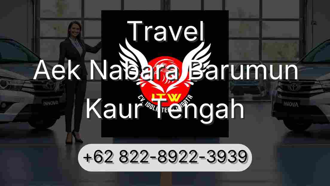 Travel Aek Nabara Barumun Kaur Tengah