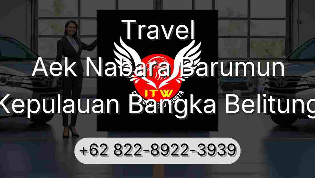 Travel Aek Nabara Barumun Kepulauan Bangka Belitung