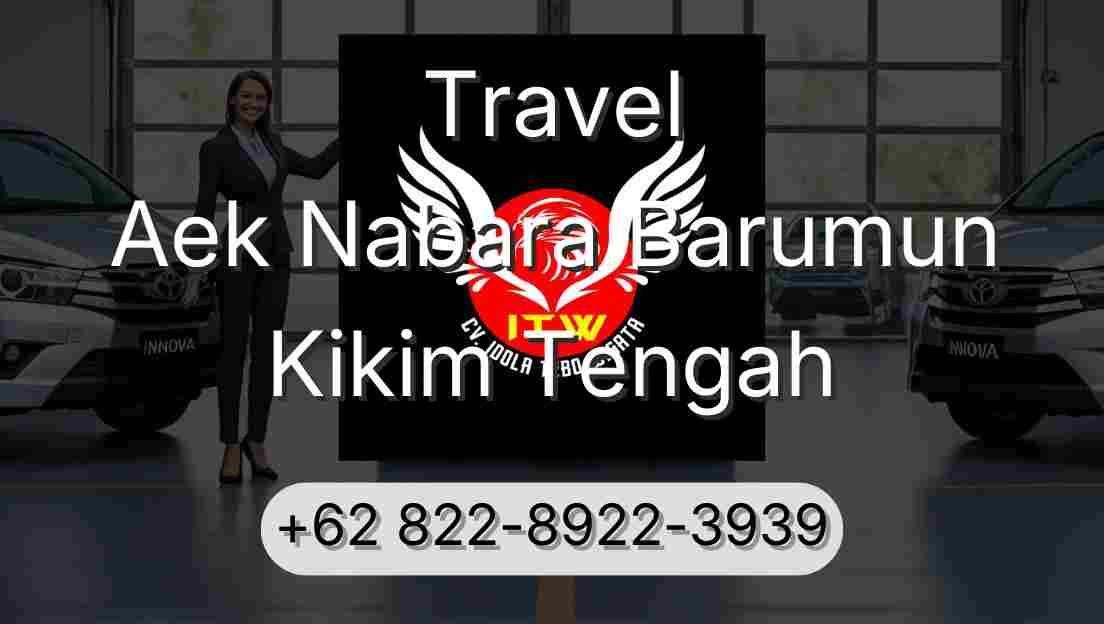 Travel Aek Nabara Barumun Kikim Tengah