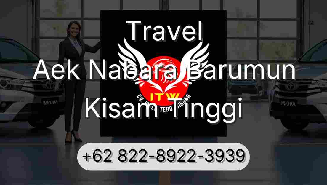 Travel Aek Nabara Barumun Kisam Tinggi