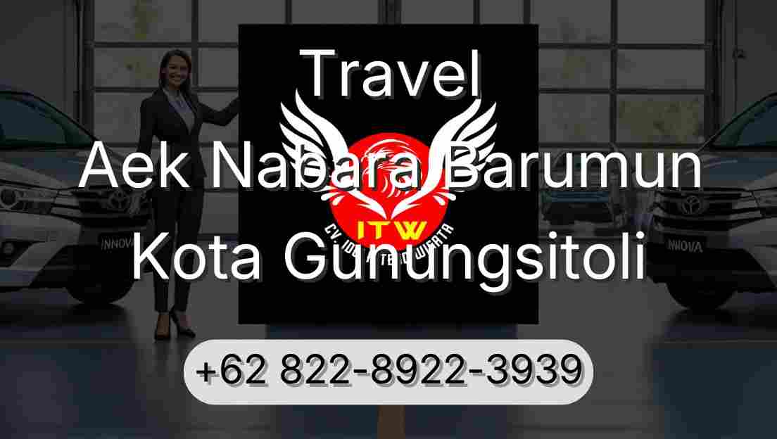 Travel Aek Nabara Barumun Kota Gunungsitoli