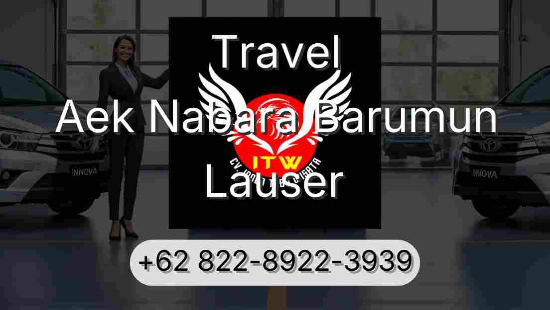 Travel Aek Nabara Barumun Lauser