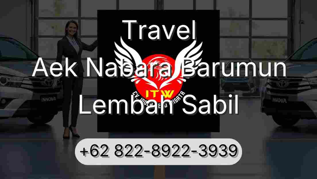 Travel Aek Nabara Barumun Lembah Sabil