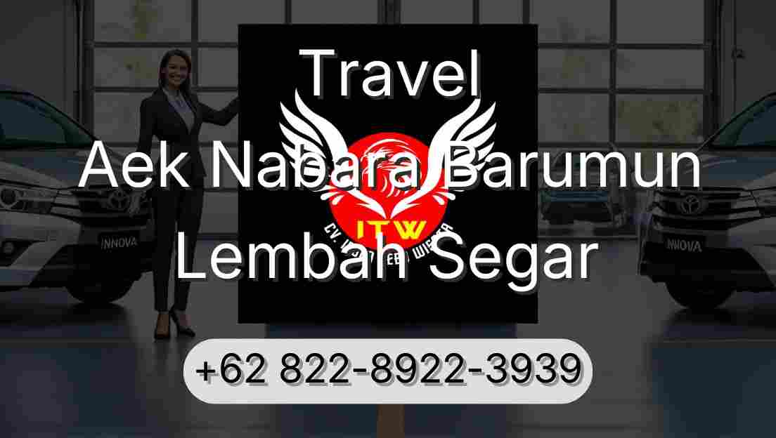 Travel Aek Nabara Barumun Lembah Segar