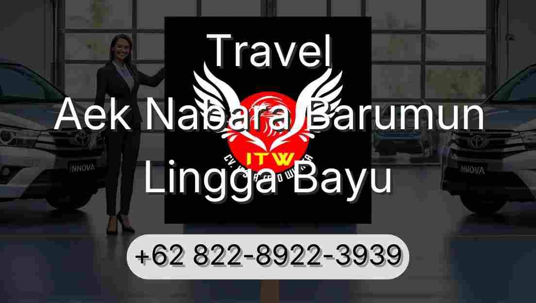 Travel Aek Nabara Barumun Lingga Bayu