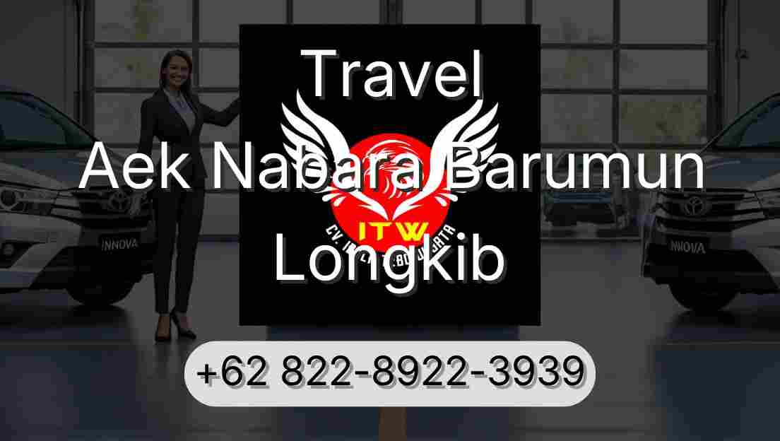 Travel Aek Nabara Barumun Longkib