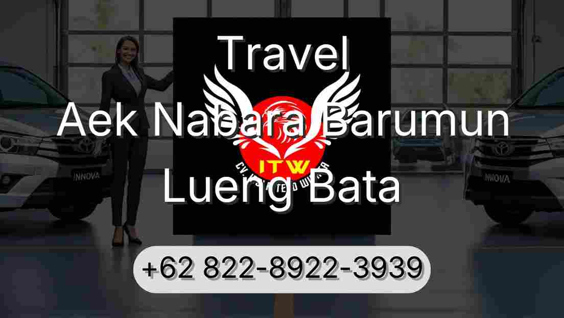 Travel Aek Nabara Barumun Lueng Bata