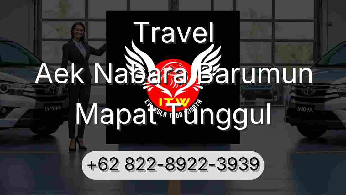Travel Aek Nabara Barumun Mapat Tunggul