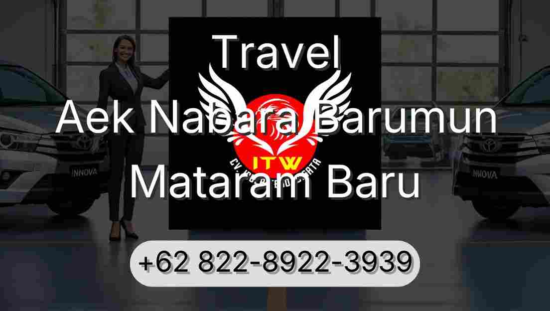 Travel Aek Nabara Barumun Mataram Baru