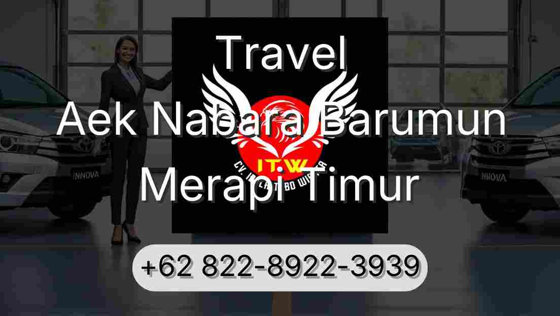 Travel Aek Nabara Barumun Merapi Timur