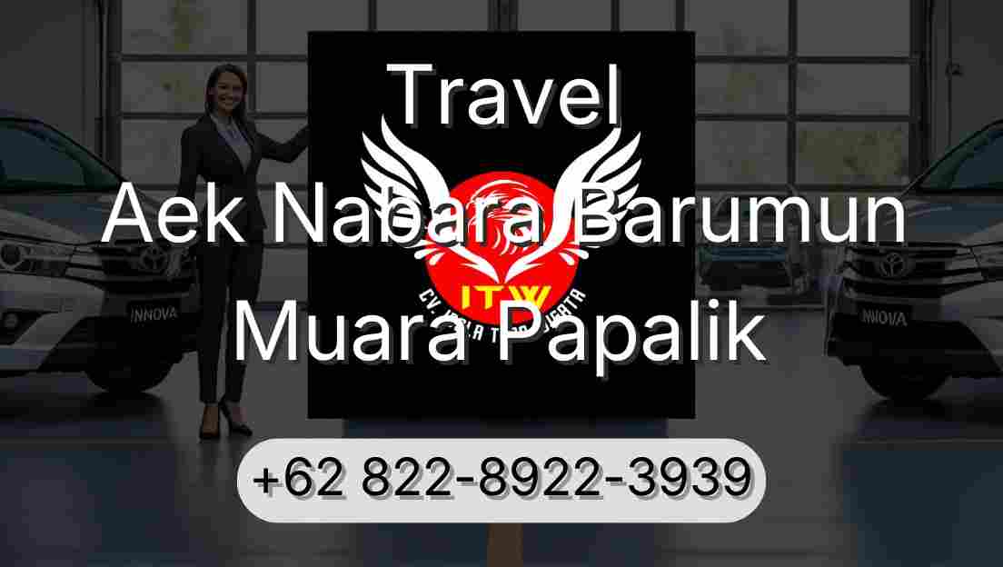 Travel Aek Nabara Barumun Muara Papalik