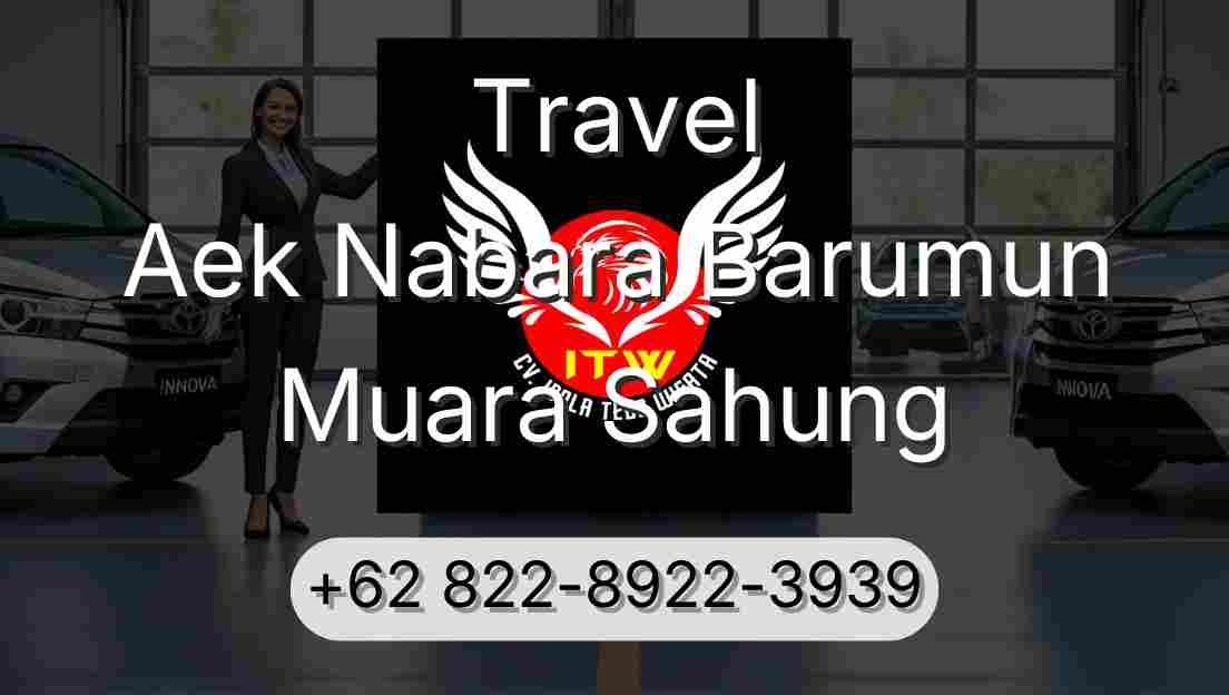 Travel Aek Nabara Barumun Muara Sahung