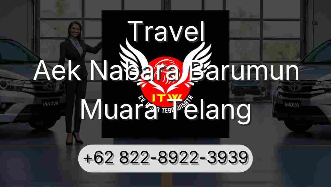 Travel Aek Nabara Barumun Muara Telang