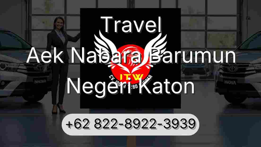 Travel Aek Nabara Barumun Negeri Katon