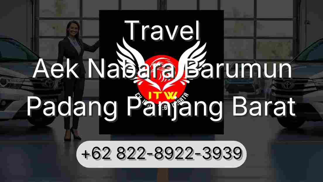 Travel Aek Nabara Barumun Padang Panjang Barat