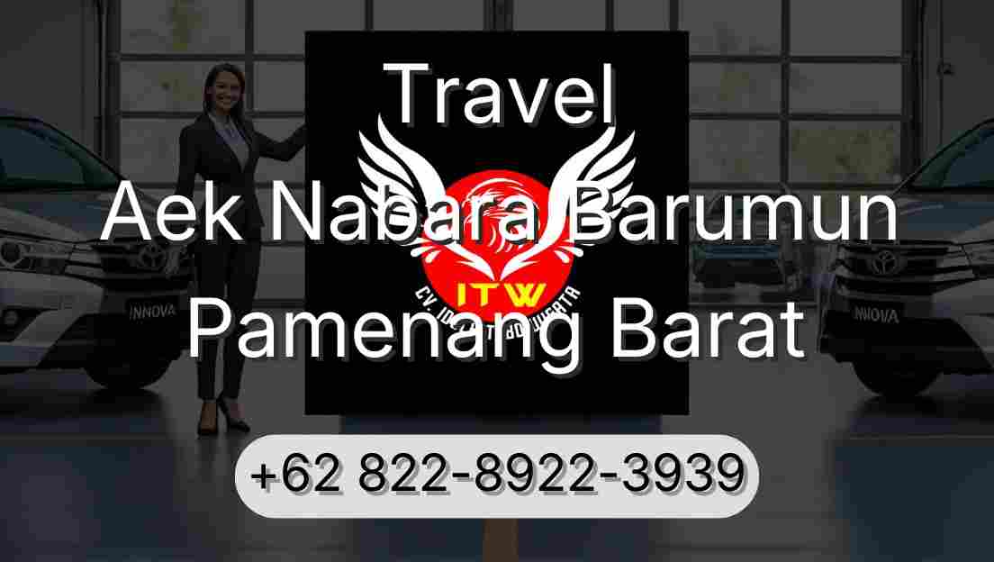 Travel Aek Nabara Barumun Pamenang Barat