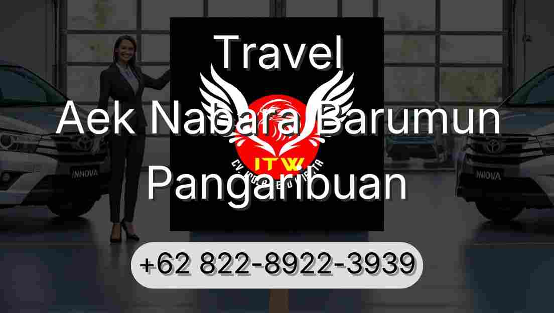 Travel Aek Nabara Barumun Pangaribuan
