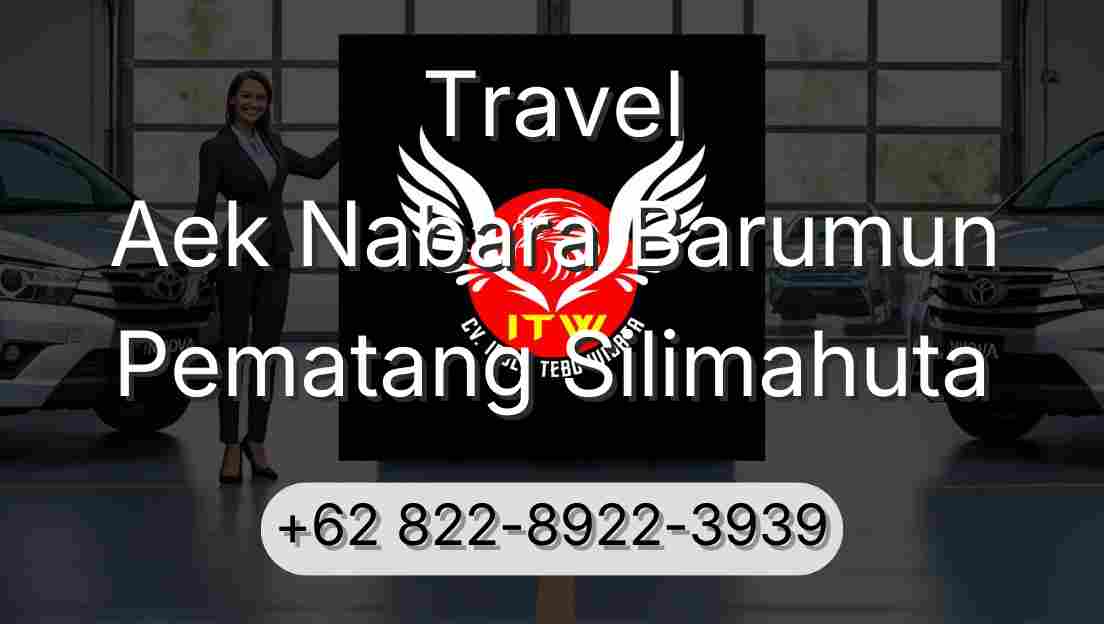 Travel Aek Nabara Barumun Pematang Silimahuta