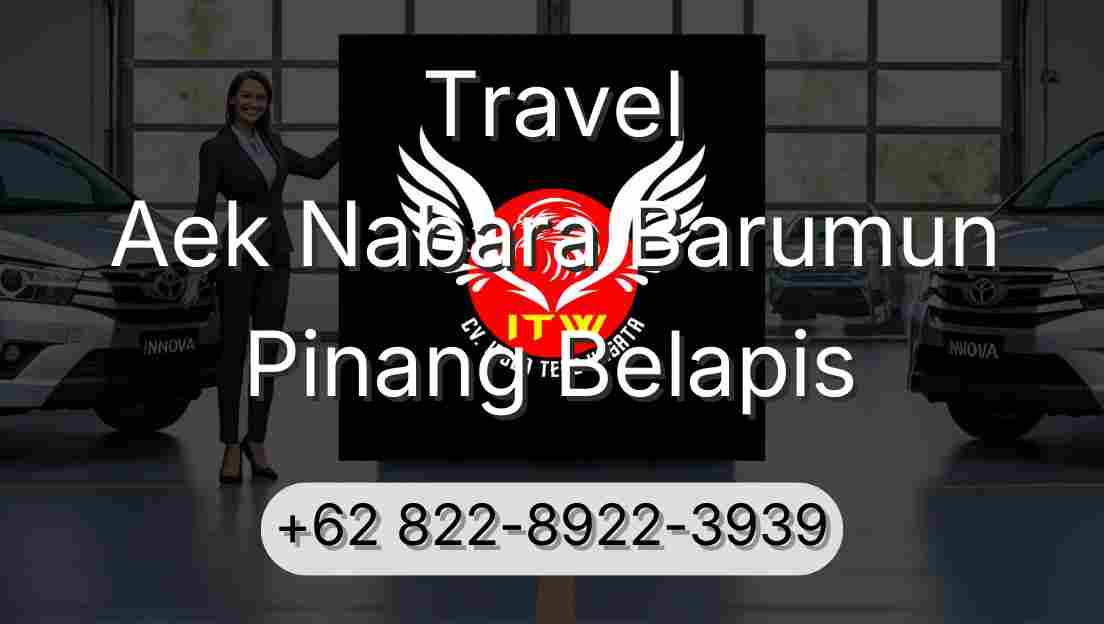 Travel Aek Nabara Barumun Pinang Belapis