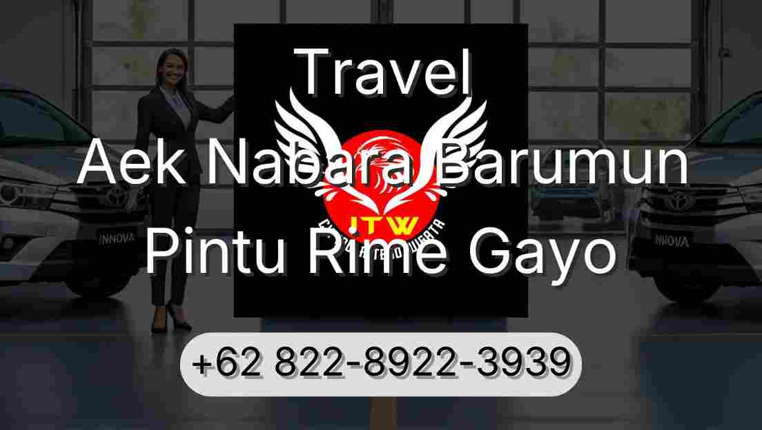 Travel Aek Nabara Barumun Pintu Rime Gayo