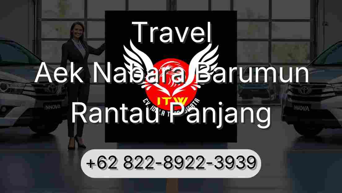 Travel Aek Nabara Barumun Rantau Panjang