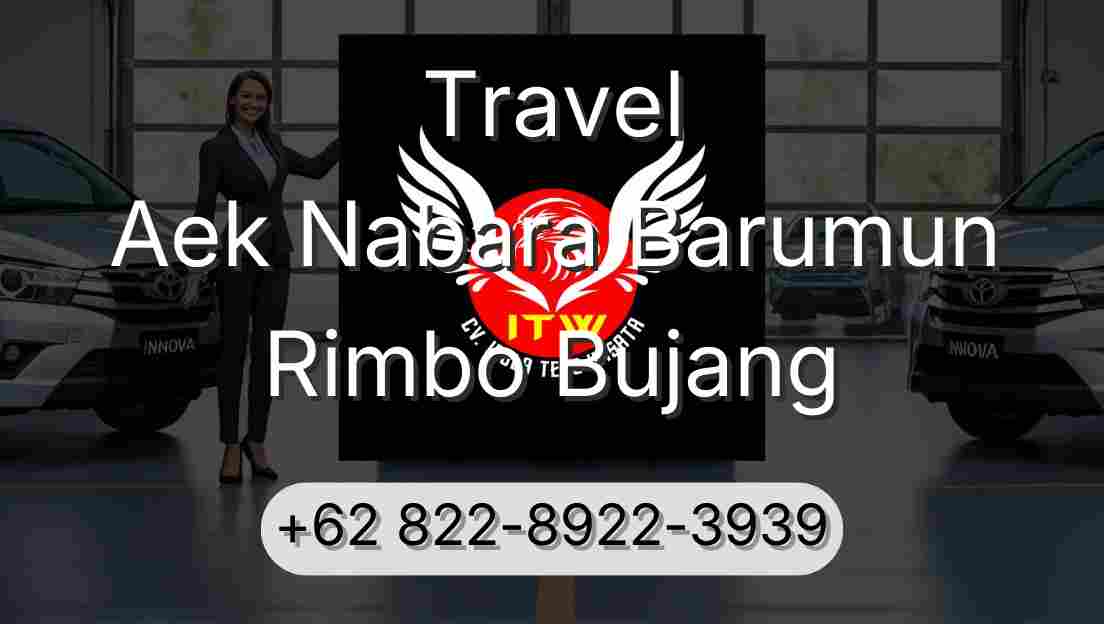 Travel Aek Nabara Barumun Rimbo Bujang