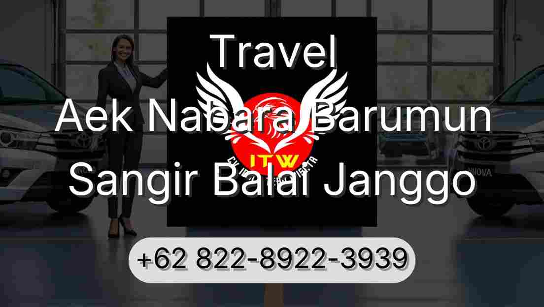 Travel Aek Nabara Barumun Sangir Balai Janggo