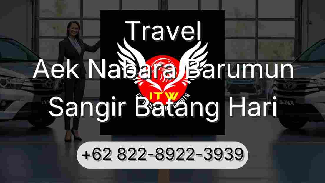 Travel Aek Nabara Barumun Sangir Batang Hari
