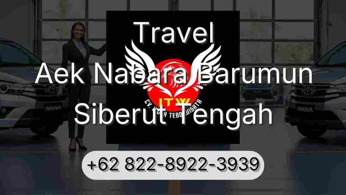 Travel Aek Nabara Barumun Siberut Tengah