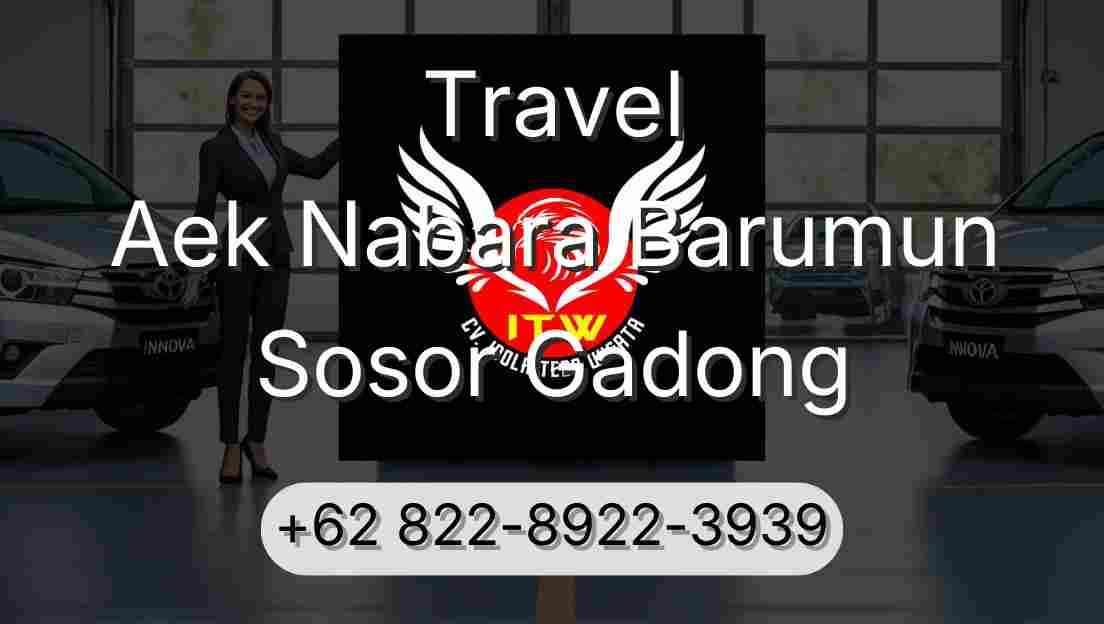 Travel Aek Nabara Barumun Sosor Gadong