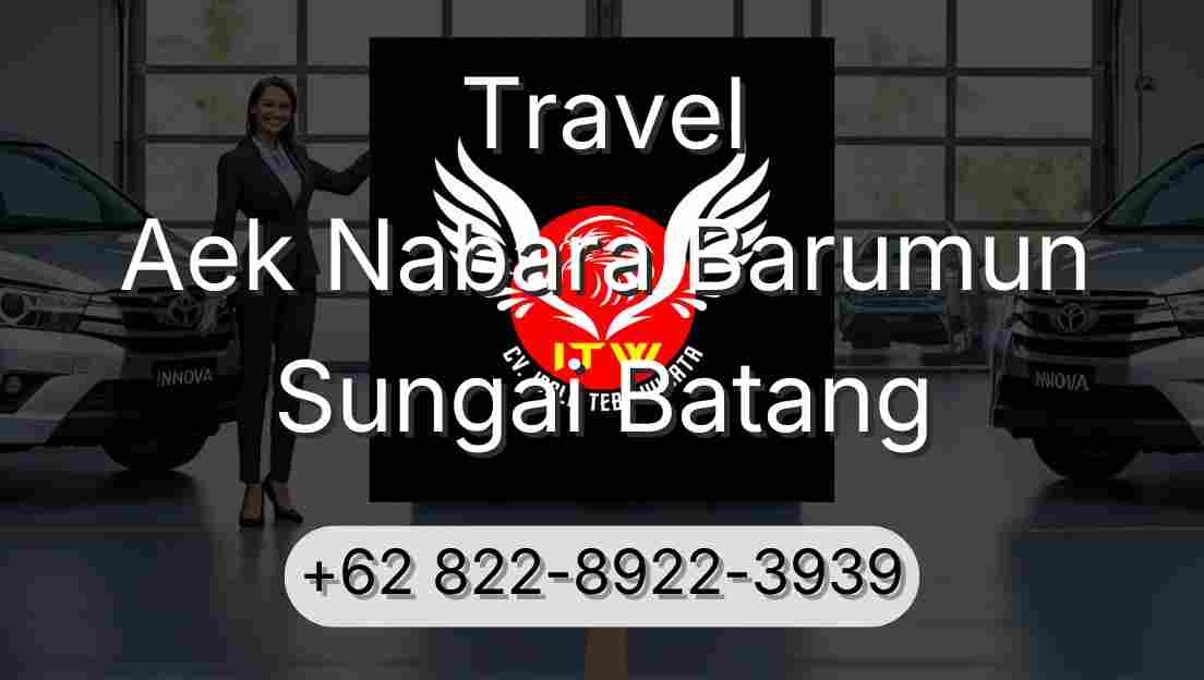 Travel Aek Nabara Barumun Sungai Batang
