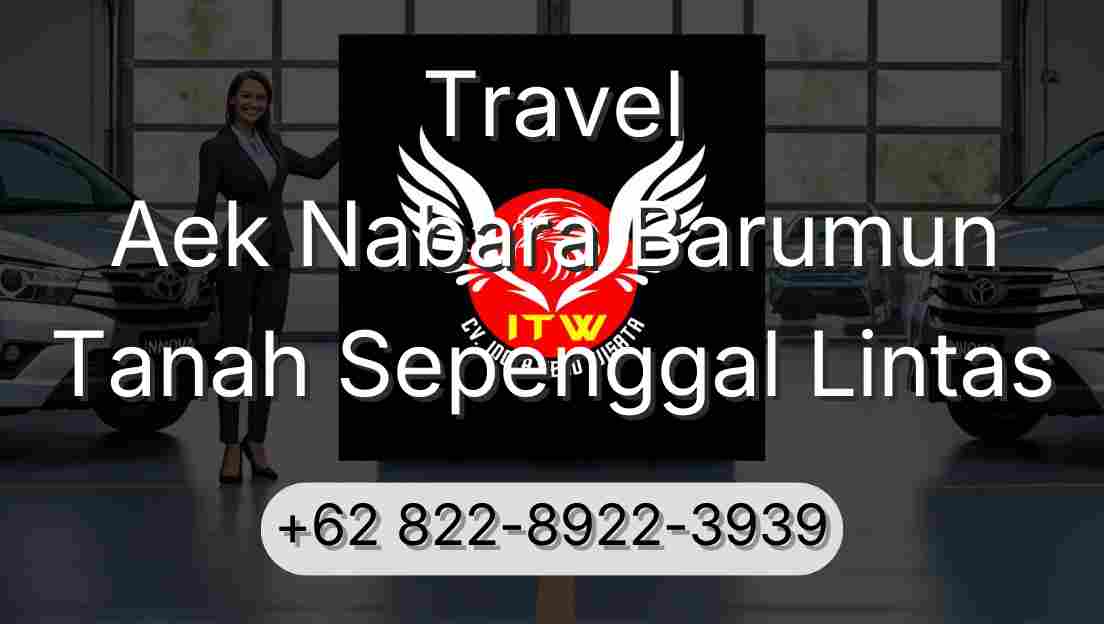 Travel Aek Nabara Barumun Tanah Sepenggal Lintas