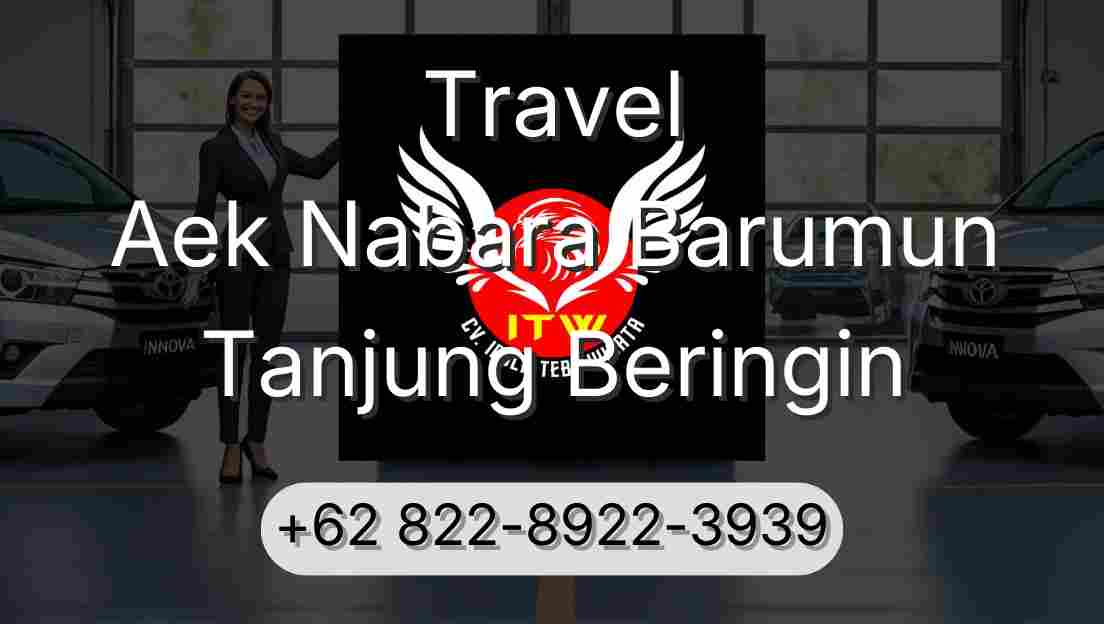 Travel Aek Nabara Barumun Tanjung Beringin