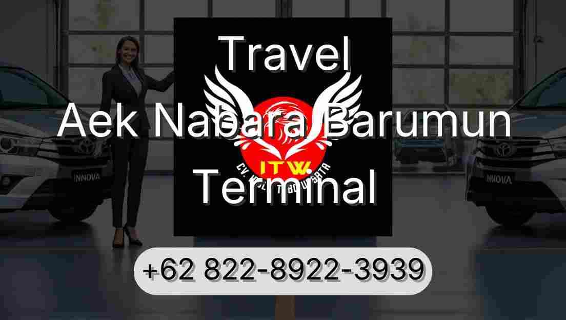 Travel Aek Nabara Barumun Terminal