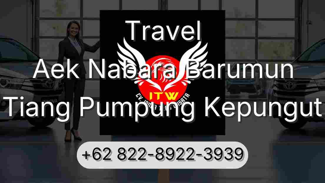 Travel Aek Nabara Barumun Tiang Pumpung Kepungut