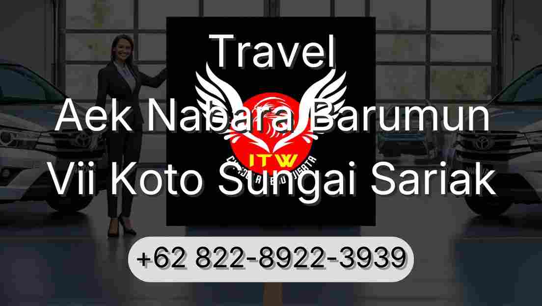 Travel Aek Nabara Barumun Vii Koto Sungai Sariak