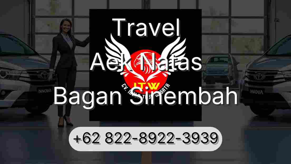 Travel Aek Natas Bagan Sinembah