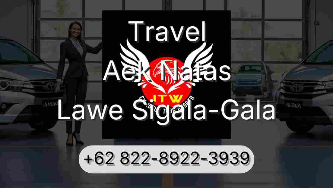 Travel Aek Natas Lawe Sigala-Gala
