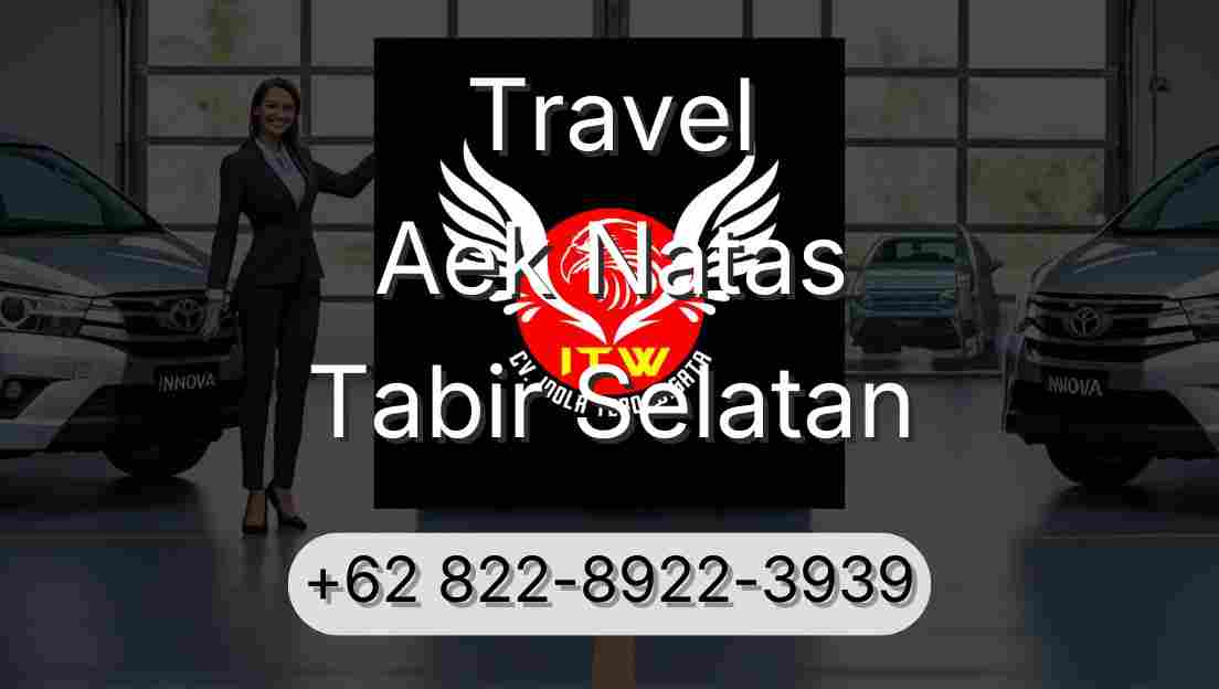 Travel Aek Natas Tabir Selatan