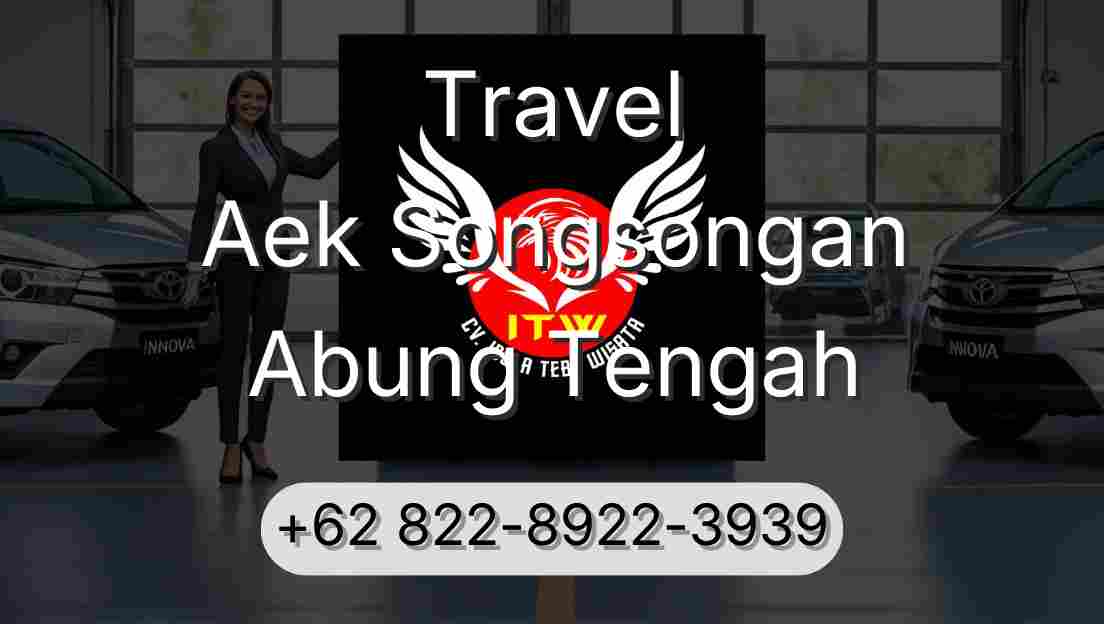 Travel Aek Songsongan Abung Tengah