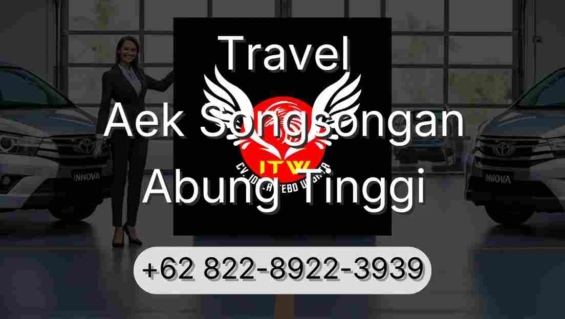 Travel Aek Songsongan Abung Tinggi