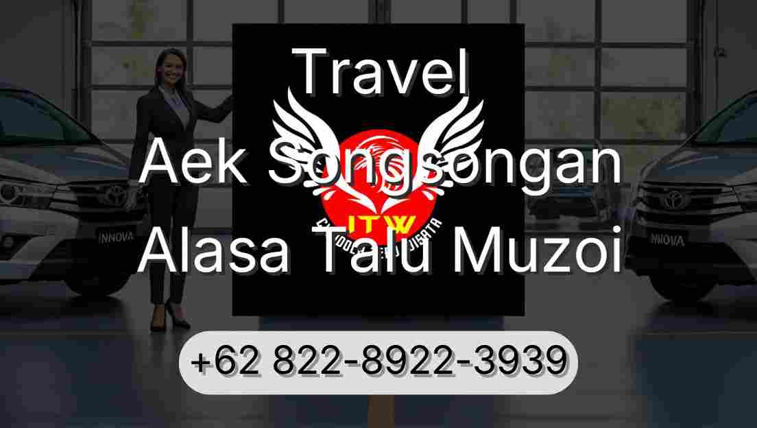Travel Aek Songsongan Alasa Talu Muzoi