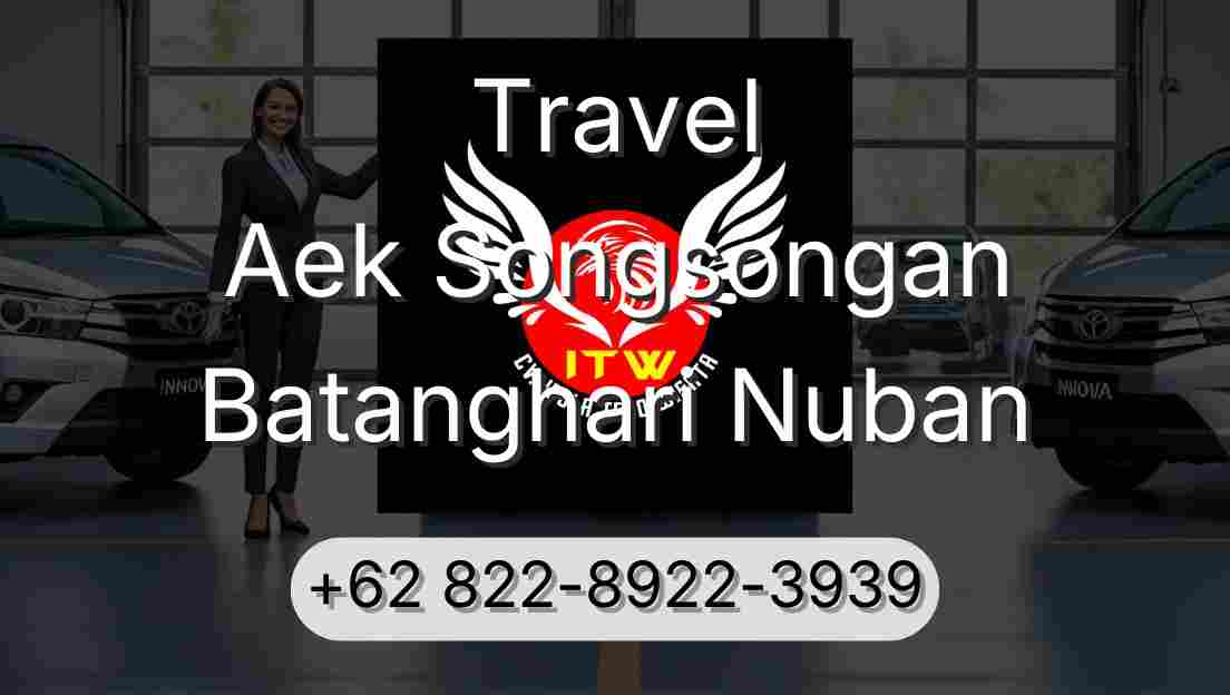 Travel Aek Songsongan Batanghari Nuban