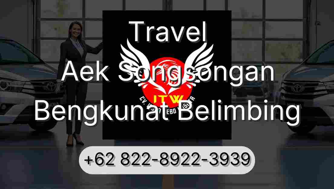 Travel Aek Songsongan Bengkunat Belimbing