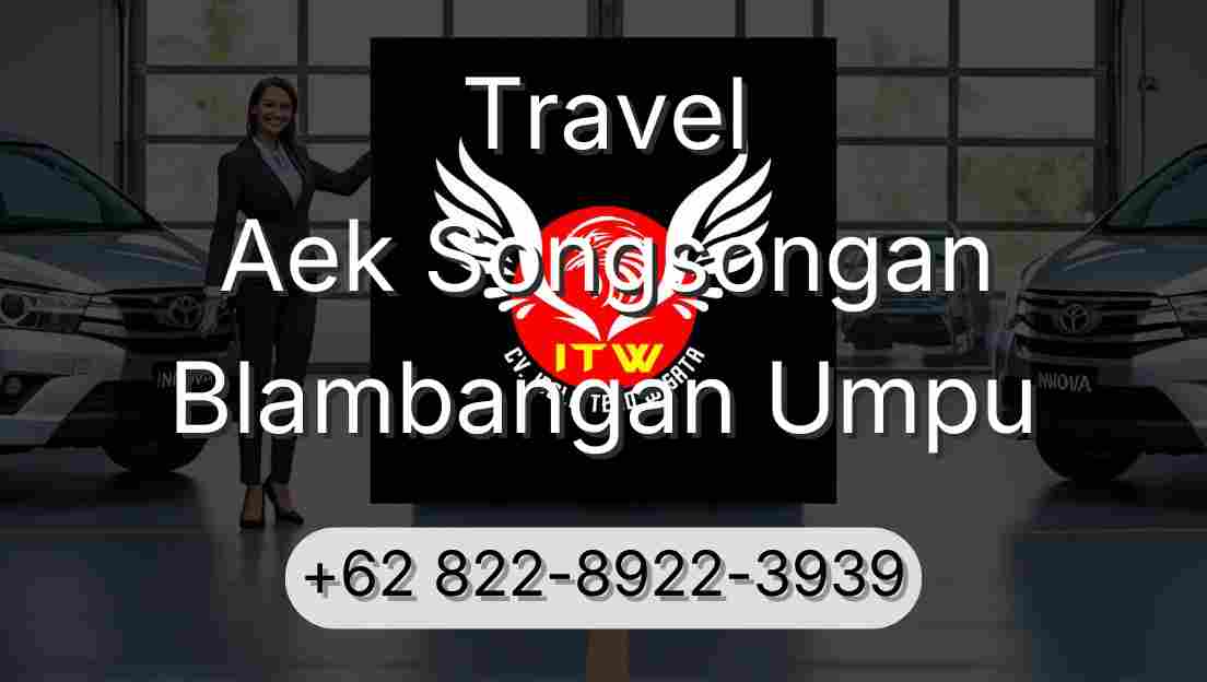 Travel Aek Songsongan Blambangan Umpu