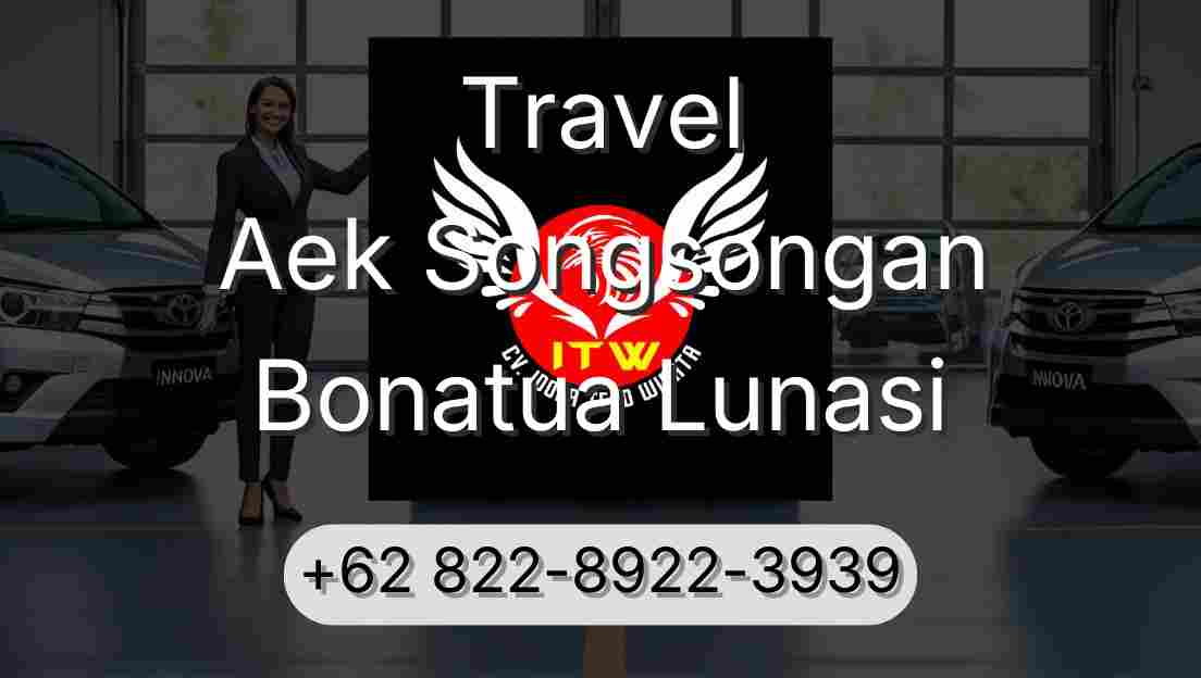 Travel Aek Songsongan Bonatua Lunasi